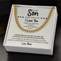 To My Son | Never Forget That I Love You - Cuban Link Chain