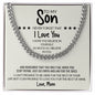 To My Son | Never Forget That I Love You - Cuban Link Chain